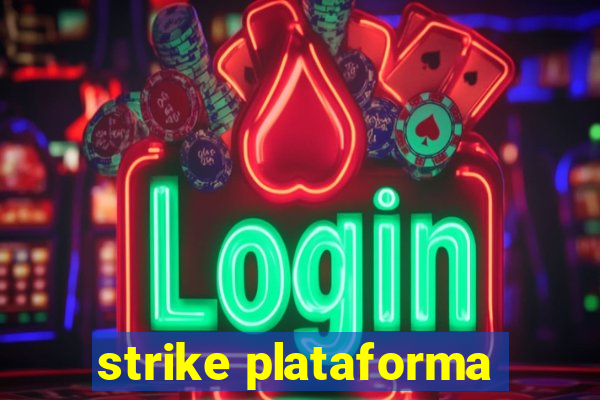 strike plataforma